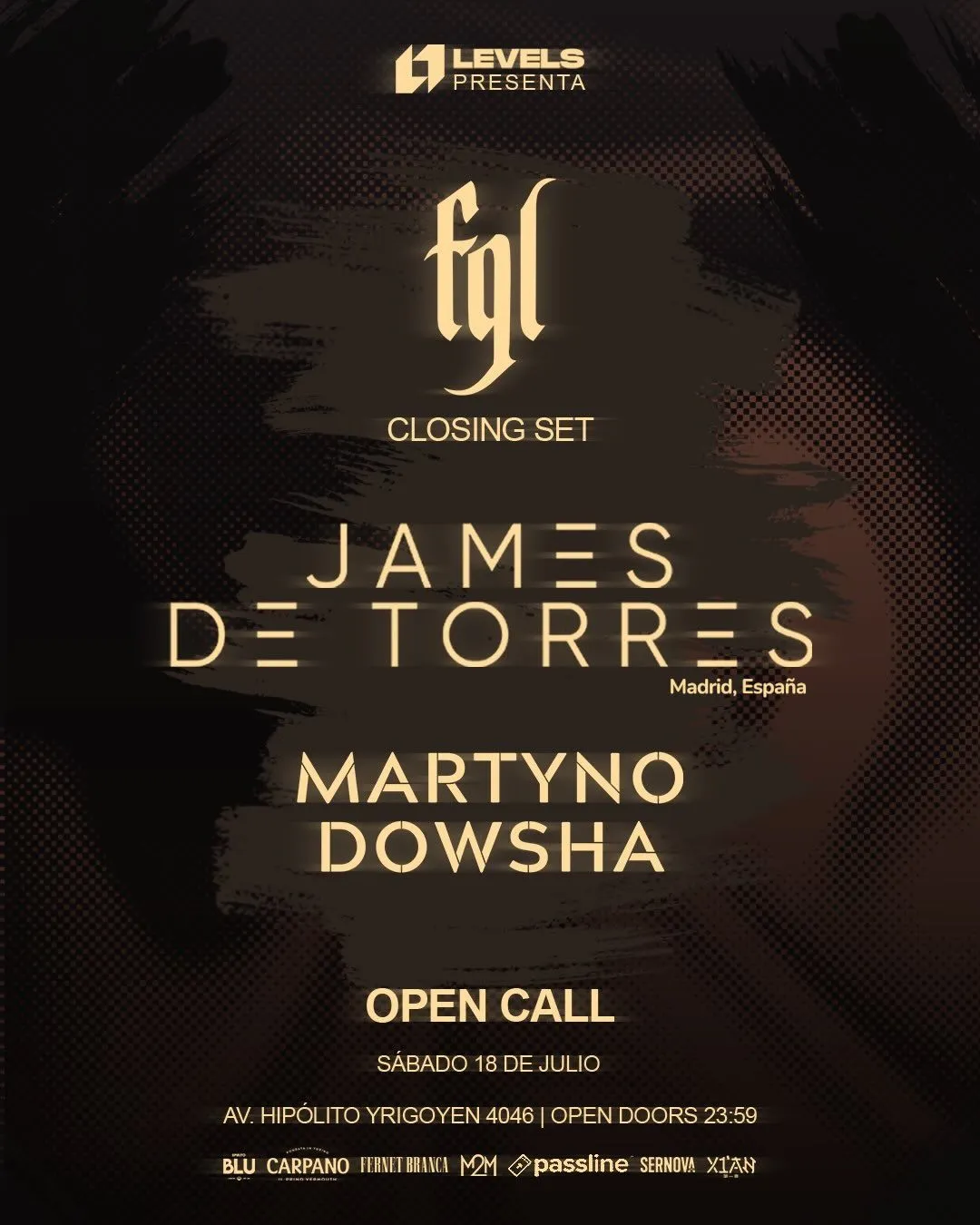 Levels pres. Martyno Dowsha, James De Torres y FGL